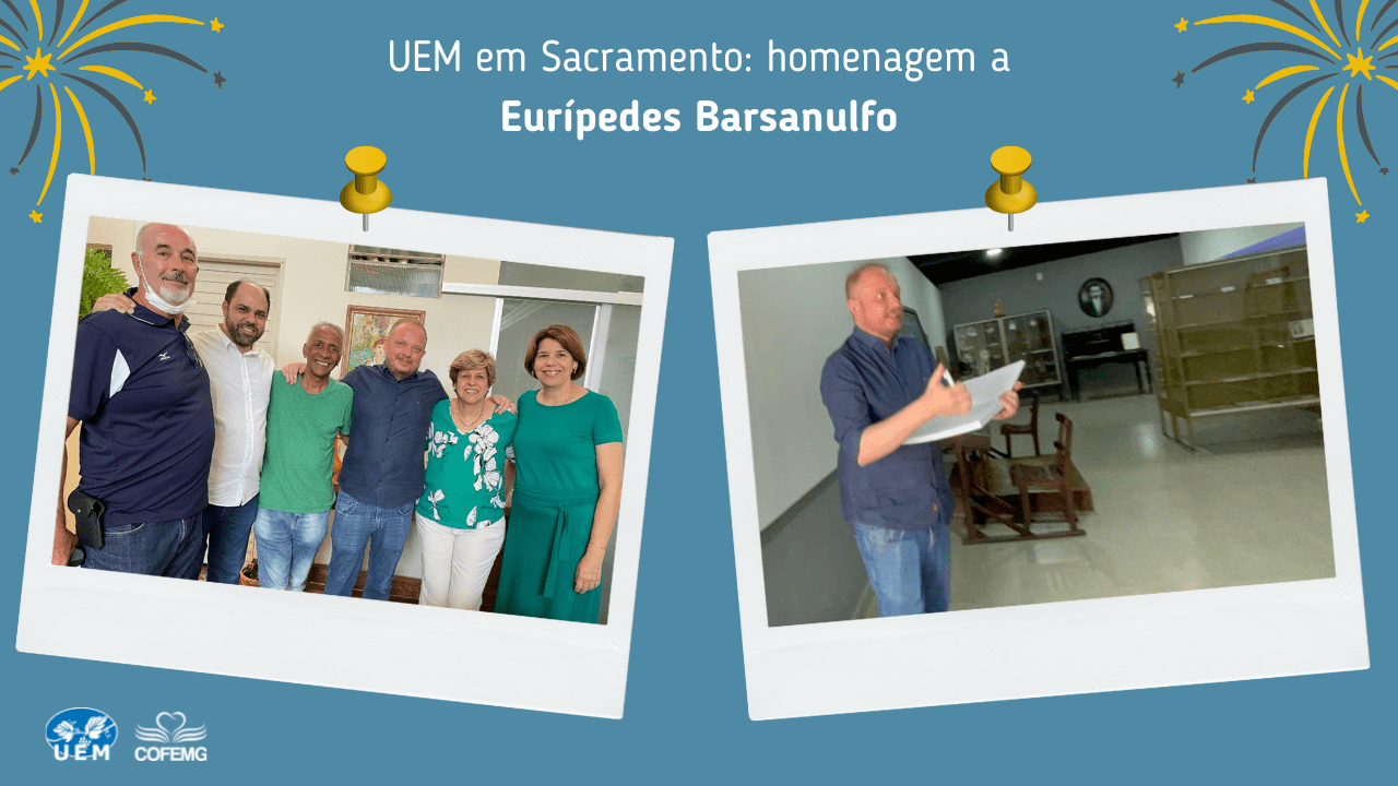 UEM em Sacramento homenagem a Eurípedes Barsanulfo1