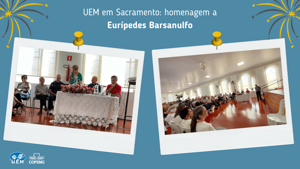 UEM em Sacramento homenagem a Eurípedes Barsanulfo3